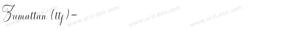 Zumattan (ttf)字体转换